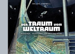 Der Traum vom Weltraum