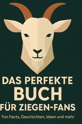 Das perfekte Buch für Ziegen-Fans