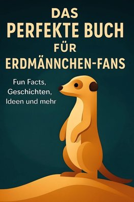 Das perfekte Buch für Erdmännchen-Fans