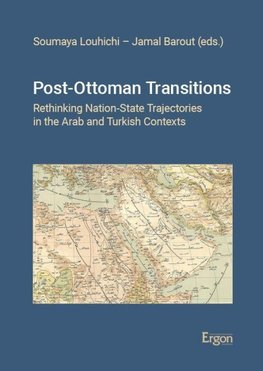 Post-Ottoman Transitions