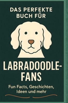 Das perfekte Buch für Labradoodle-Fans