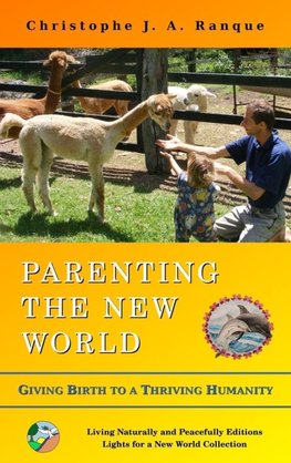 Parenting the New World