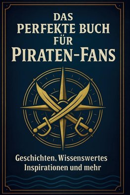 Das perfekte Buch für Piraten-Fans