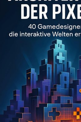 Architekten der Pixel