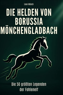Die Helden von Borussia Mönchengladbach
