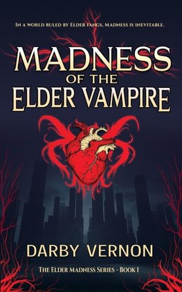 Madness of the Elder Vampire