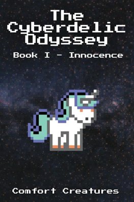 The Cyberdelic Odyssey
