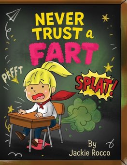 Never Trust a Fart