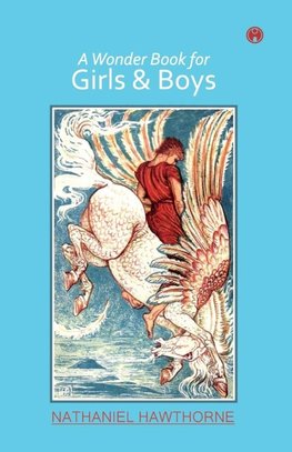 A Wonder Book for Girls & Boys