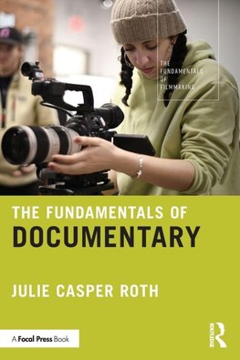 The Fundamentals of Documentary