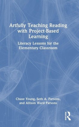 Artfully Teaching Reading with Project-Based Learning