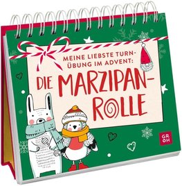 Meine liebste Turnübung im Advent: die Marzipanrolle