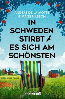 In Schweden stirbt es sich am schönsten