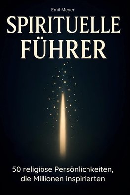 Spirituelle Führer