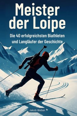 Meister der Loipe