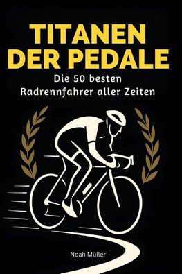 Titanen der Pedale