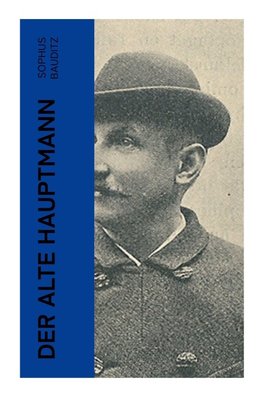 Der alte Hauptmann