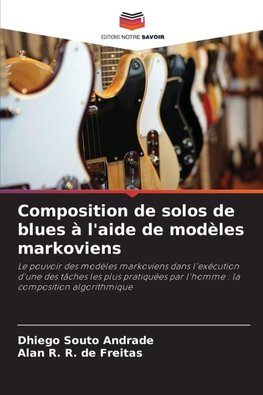 Composition de solos de blues à l'aide de modèles markoviens