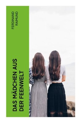 Das Mädchen aus der Feenwelt