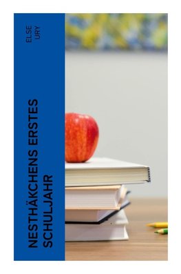 Nesthäkchens erstes Schuljahr