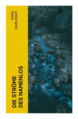 Die Ströme des Namenlos
