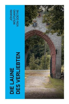 Die Laune des Verliebten