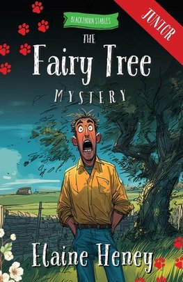 The Fairy Tree Mystery - Blackthorn Stables Junior