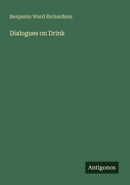 Dialogues on Drink
