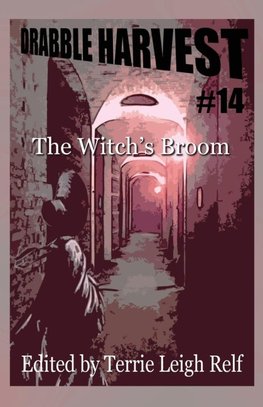 Drabble Harvest #14 The Witch's Broom