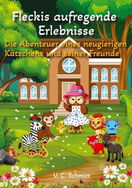 Fleckis aufregende Erlebnisse