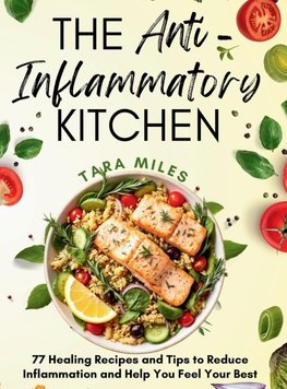 The Anti-Inflammatory Kitchen