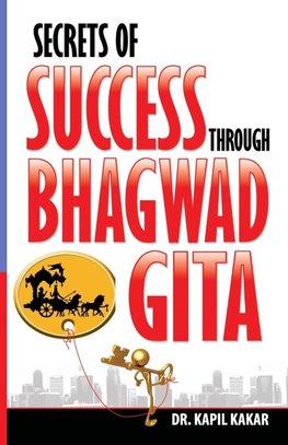 Secrets of Success Through Bhagwadgita