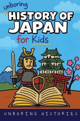 Unboring History of Japan for Kids