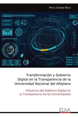 Transformación y Gobierno Digital en la Transparencia de la Universidad Nacional del Altiplano