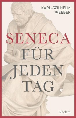 Seneca für jeden Tag