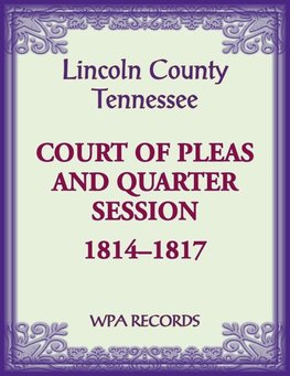 Lincoln County, Tennessee Court of Pleas, 1814-1817