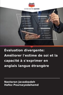 Évaluation divergente: Améliorer l'estime de soi et la capacité à s'exprimer en anglais langue étrangère