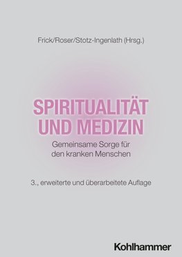 Spiritualität und Medizin