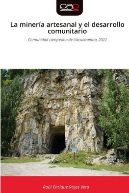 La minería artesanal y el desarrollo comunitario