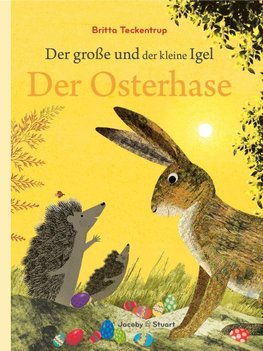 Der große und der kleine Igel / Der Osterhase