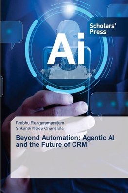 Beyond Automation: Agentic AI and the Future of CRM