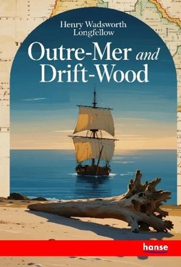 Outre-Mer and Drift-Wood