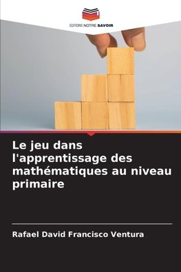 Le jeu dans l'apprentissage des mathématiques au niveau primaire