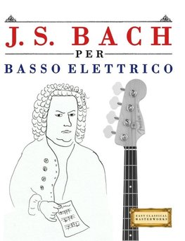 J. S. Bach per Basso Elettrico