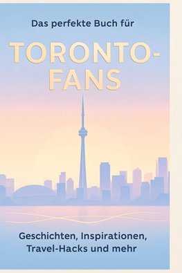 Das perfekte Buch für Toronto-Fans