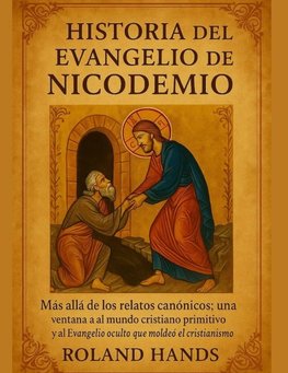 HISTORIA DEL EVANGELIO DE NICODEMO