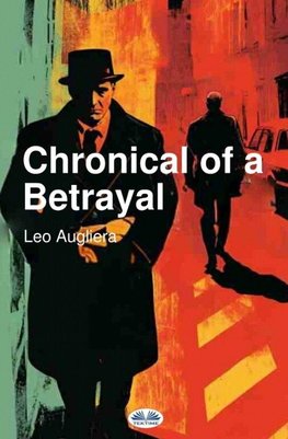 Chronicle Of A Betrayal