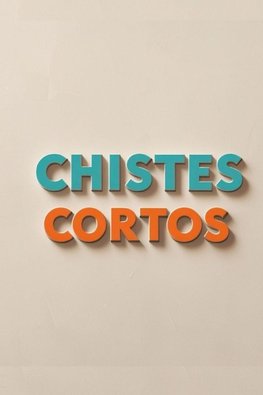 chistes cortos