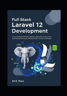 Full Stack Laravel 12 Development