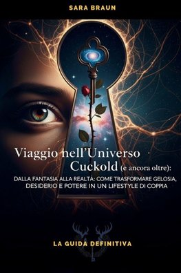 Viaggio nell'Universo Cuckold (e ancora oltre)